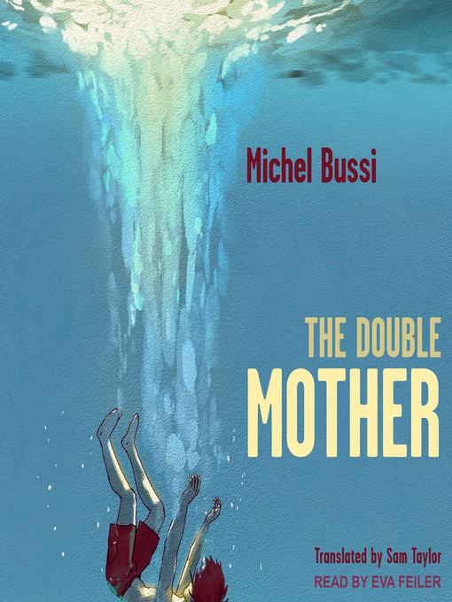 Title details for The Double Mother by Michel Bussi - Available
